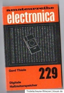 amateurreihe electronica Band 229 Digitale Halbleiterspeicher 1986