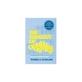 The Strategy of Conflict Thomas Schelling Englische