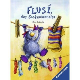 Flusi, das Sockenmonster Bine Braendle Bücher