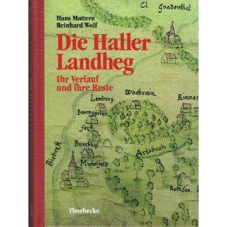 Die Haller Landheg, ihr Verlauf und ihre Reste Hans