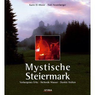 Mystische Steiermark Karin El  Monir, Olivia de Fontana