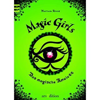Das Magische Amulett Magic Girls Bd. 2 eBook Marliese Arold, Petra