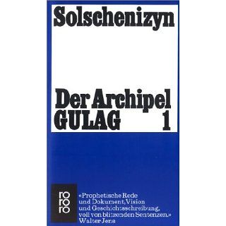 Der Archipel GULAG 1 Alexander Solschenizyn Bücher