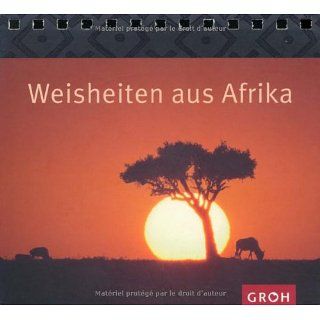 Weisheiten aus Afrika Marie Bergen Bücher