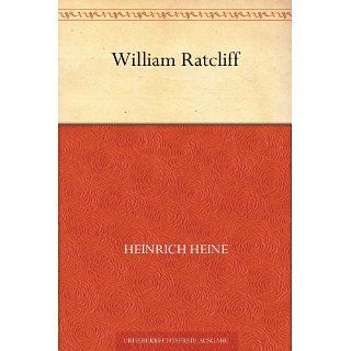 William Ratcliff eBook Heinrich Heine Kindle Shop