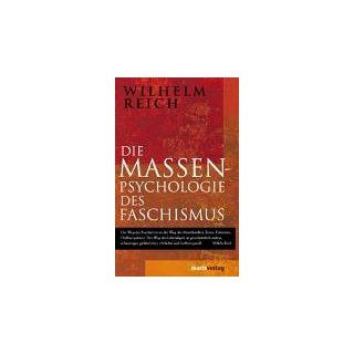 Die Massenpsychologie des Faschismus Wilhelm Reich