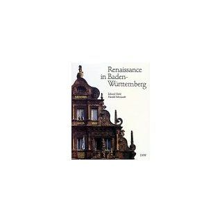 Renaissance in Baden  Württemberg. Perspektiven einer Baukunst