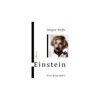 Einstein. Eine Biographie Jürgen Neffe Bücher