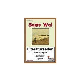 Sams Wal / Literaturseiten Moritz Quast, Katherine Scholes