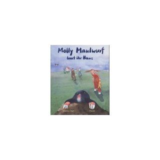 Molly Maulwurf baut ihr Haus Martina Mair Bücher
