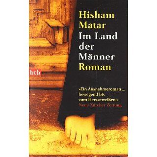 Im Land der Männer Roman Hisham Matar, Werner Löcher