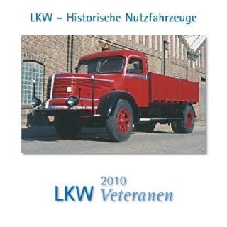 LKW Veteranen 2010 LKW   Historische Nutzfahrzeuge 