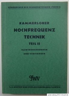 Kammerloher Hochfrequenztechnik II. Elektronenröhren und