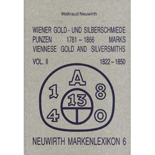 Wiener Gold  und Silberschmiede. Punzen 1781 1866 /Marks. Viennese