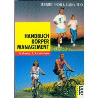 Handbuch KörperManagement Bernd Gimbel, Edwin Kalkbrenner