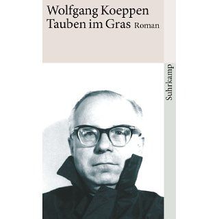 Tauben im Gras Roman eBook Wolfgang Koeppen Kindle Shop