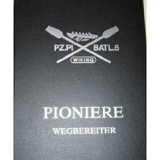 PIONIERE   WEGBEREITER SS Panzer Pionierbataillon 5 WIKING  