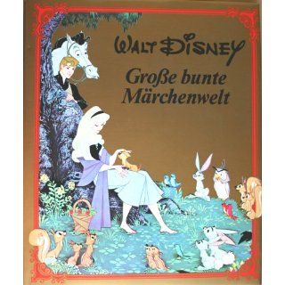 Große bunte Märchenwelt Walt Disney, Eva Krafft