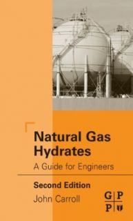 Bild Natural Gas Hydrates A Guide for Engineers John Carroll