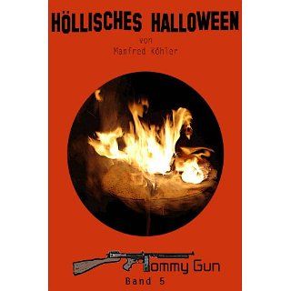 Höllisches Halloween (Tommy Gun) eBook Manfred Köhler, Gunnar