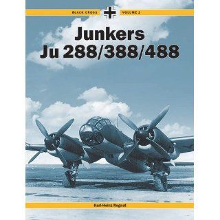 Junkers 288/388/488 (Black Cross) Karl Heinz Regnat