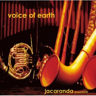 Voice of earth Musik für Alphorn, Didgeridoo, Saxophon und