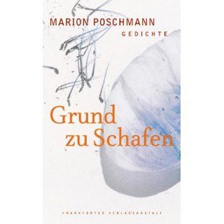 Grund zu Schafen Gedichte Marion Poschmann Bücher