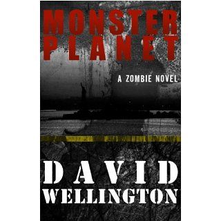 Monster Planet (Monster Island) eBook David Wellington 