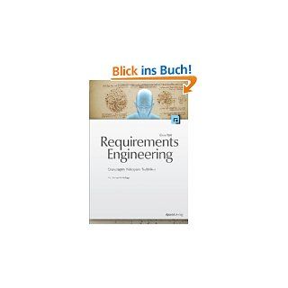 Requirements Engineering Grundlagen, Prinzipien,Techniken von Klaus