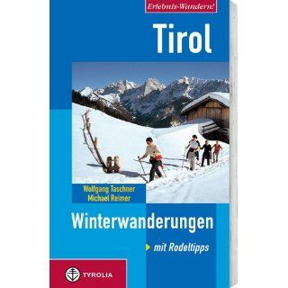 Tirol. Winterwanderungen Mit Rodeltipps Wolfgang Taschner