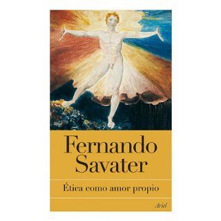 Ética como amor propio (Bibl.Fernando Savater) eBook Fernando