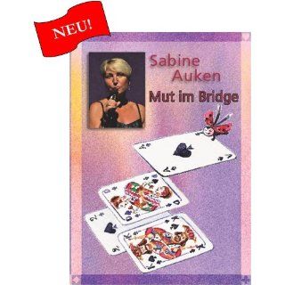 Sabine Auken Mut im Bridge Software