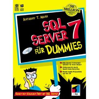 SQL Server 7 für Dummies. Gegen den täglichen Frust mit SQL Server