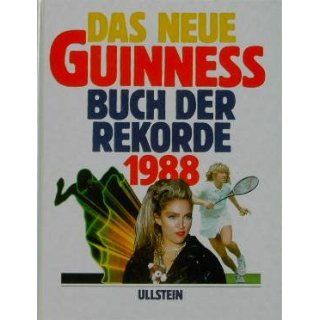 Das neue Guinness Buch der Rekorde 1988 Ullstein Bücher