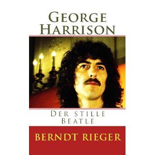 George Harrison. Der stille Beatle (Die Beatles Tetralogy) eBook