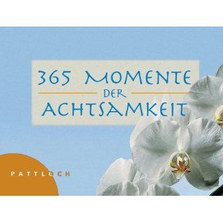 365 Momente der Achtsamkeit Matthias Stöbener Bücher