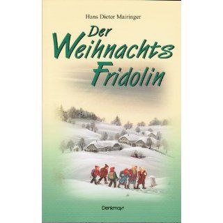 Der Weihnachtsfridolin Mairinger Hans Dieter Bücher
