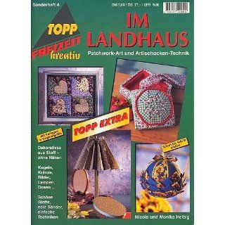 Im Landhaus   Patchwork Art und Artischocken Technik (6. illustrierte