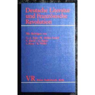Deutsche Literatur und Französische Revolution. Sieben Studien