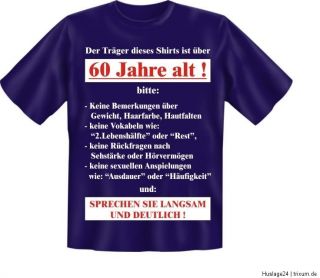 Fun Shirt 60 JAHRE, T Shirt Spruch Geburtstag witzig
