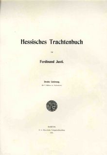 Trachtenbuch Hessen 1901 Marburg Waldeck Dautphe