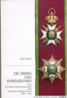 Die Orden u.Ehrenzeichen v.Sachsen Coburg Saalfeld Gotha 1689 1935