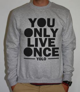 Sweatshirt YOLO You Only Live Once Drake YMCMB Lil Wayne Herren Damen