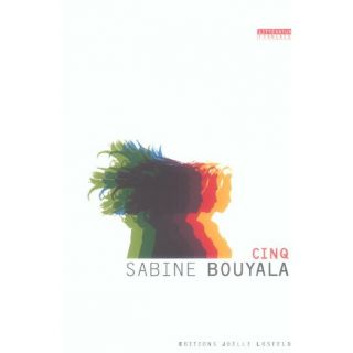 Cinq   Achat / Vente livre Sabine Bouyala pas cher