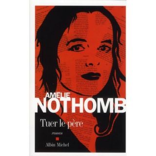 De Amélie Nothomb paru le 17 août 2011 aux éditions ALBIN MICHEL