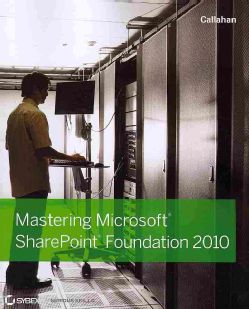 Microsoft SharePoint Foundation 2010 (Paperback)