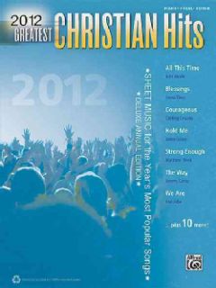Greatest Christian Hits 2012 Sheet Music for the Years Most Popular