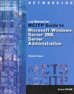 MCITP Guide to Microsoft Windows Server 2008, Server Administration