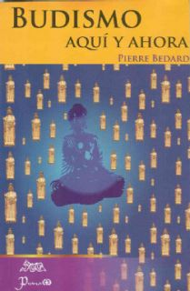BUDISMO, AQUI Y AHORA / Buddhism, here and now (Paperback) Today $10