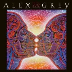 Alex Grey 2012 Calendar (Calendar)